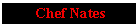 Text Box: Chef Nates